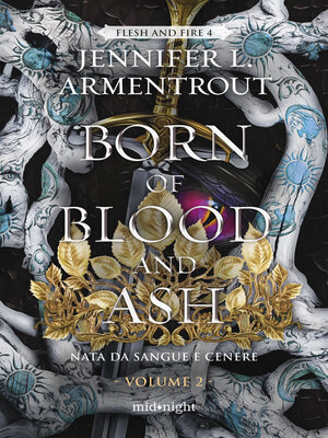 cover image of Born of Blood and Ash. Nata da sangue e cenere Volume2